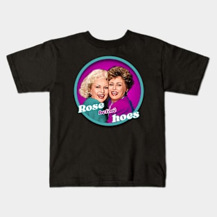 Rose Before Hoes Kids T-Shirt